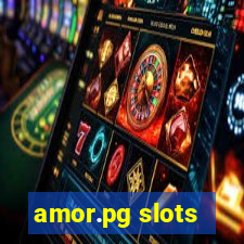 amor.pg slots