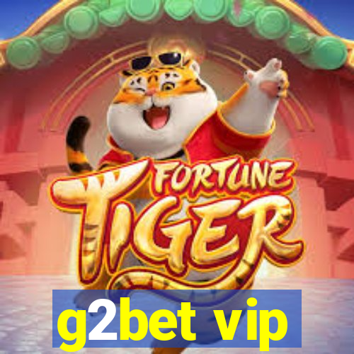 g2bet vip