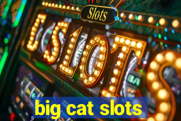 big cat slots