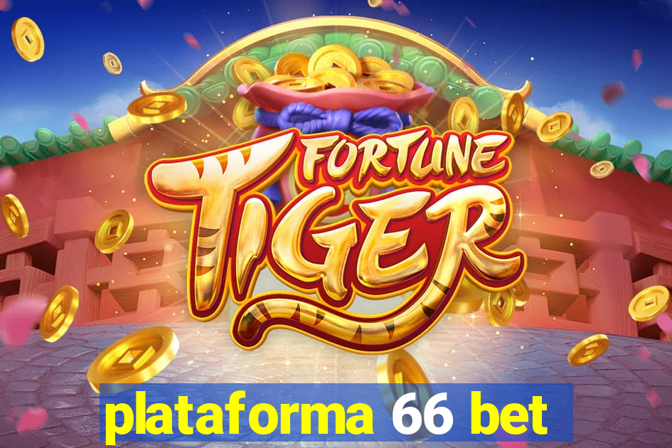 plataforma 66 bet