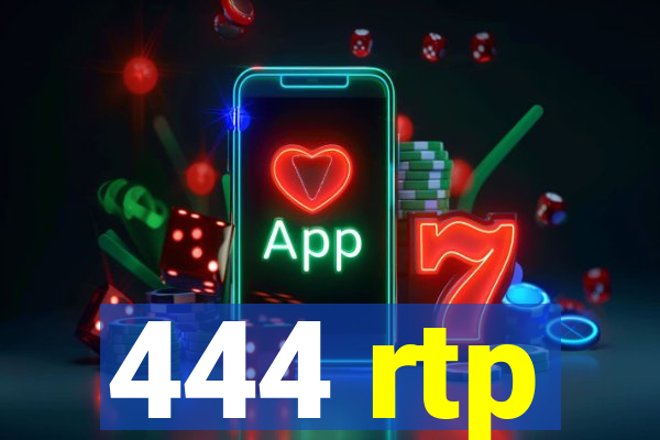 444 rtp