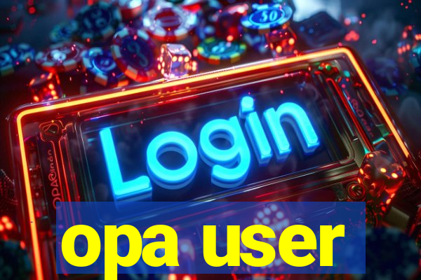 opa user