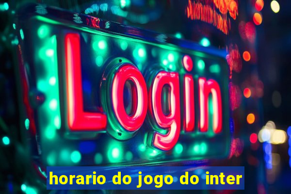 horario do jogo do inter