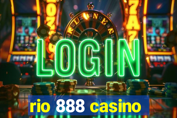 rio 888 casino