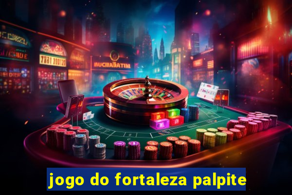 jogo do fortaleza palpite