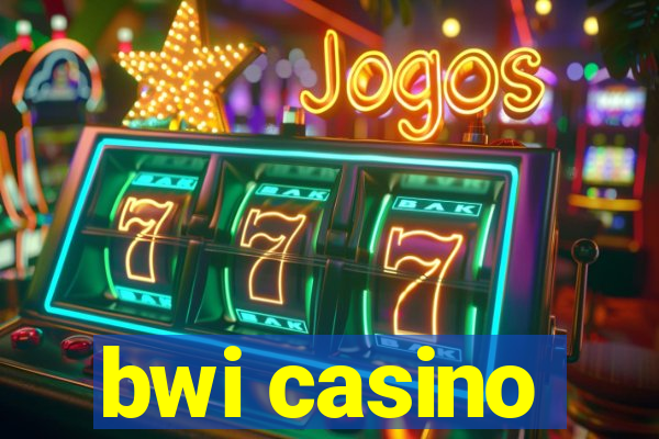 bwi casino