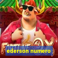 ederson numero