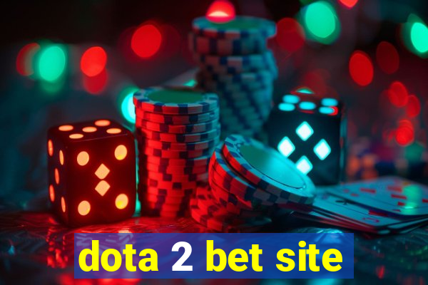 dota 2 bet site