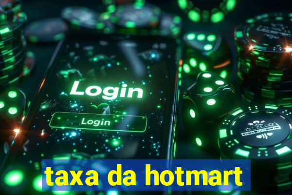 taxa da hotmart