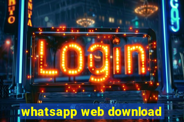 whatsapp web download