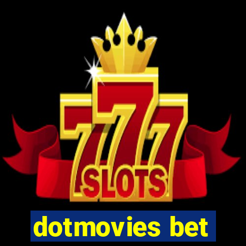 dotmovies bet