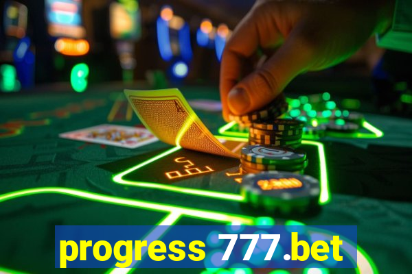 progress 777.bet