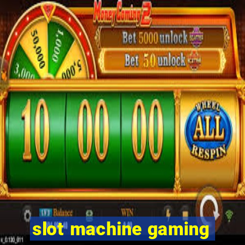 slot machine gaming