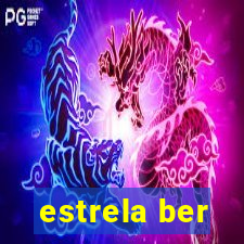 estrela ber