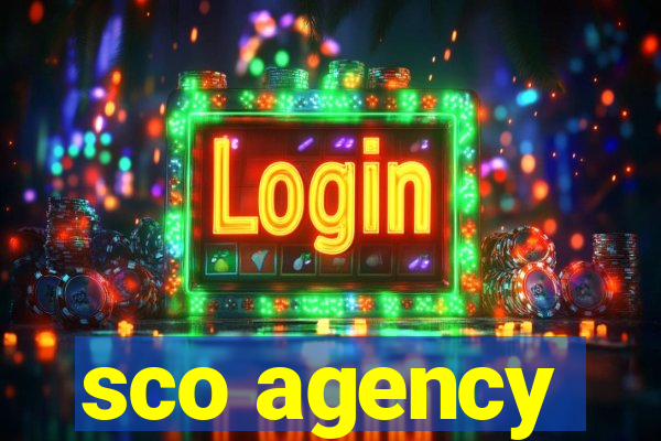 sco agency