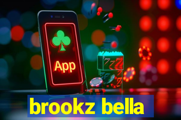 brookz bella