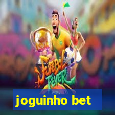 joguinho bet