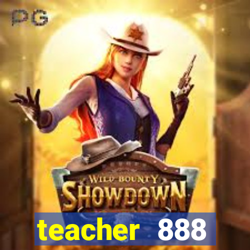 teacher 888 plataforma login