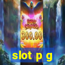 slot p g