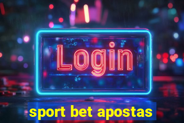 sport bet apostas