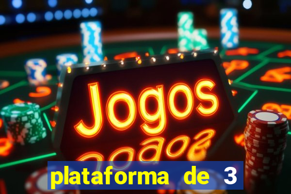 plataforma de 3 reais jogo