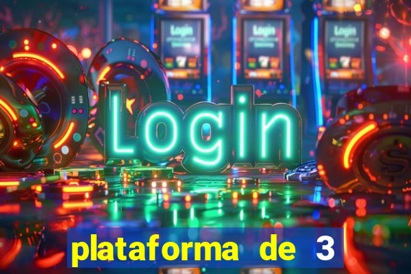 plataforma de 3 reais jogo