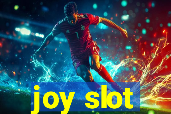 joy slot