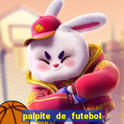 palpite de futebol para hoje