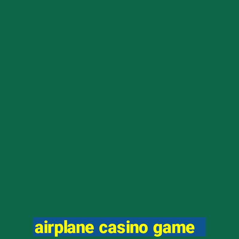 airplane casino game