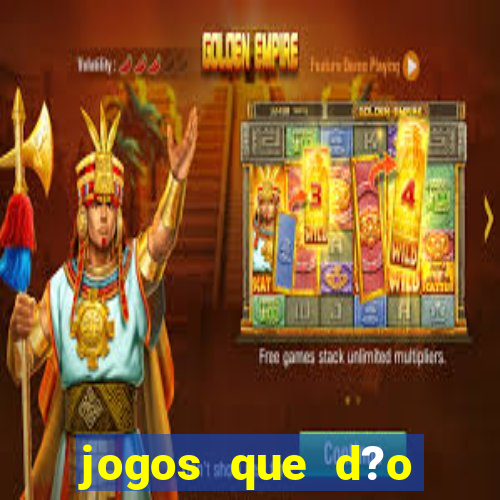 jogos que d?o dinheiro sem depositar nada