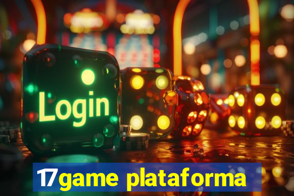 17game plataforma