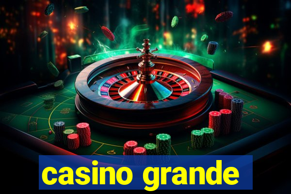 casino grande