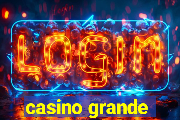 casino grande