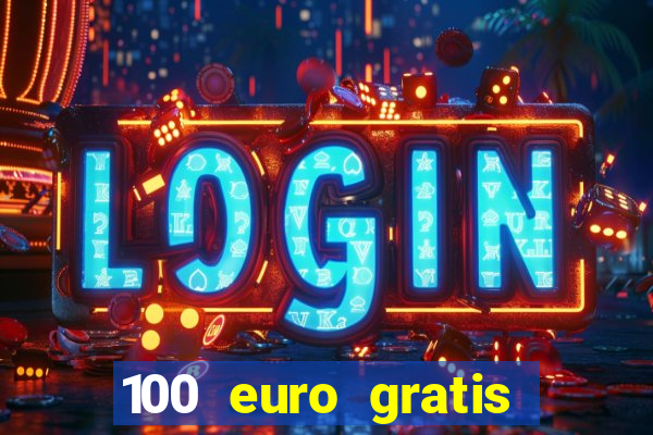 100 euro gratis online casino