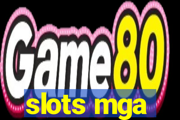 slots mga