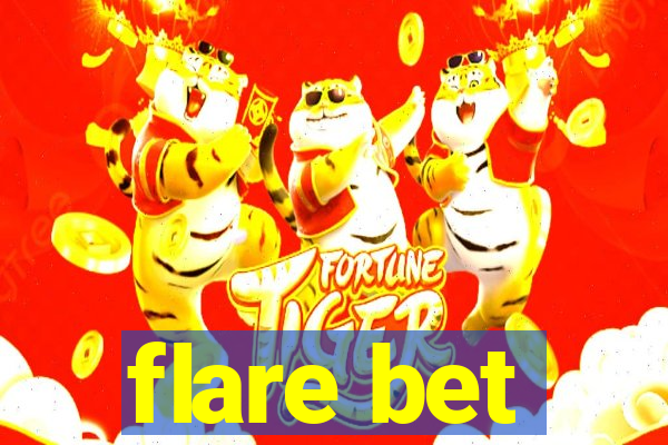 flare bet