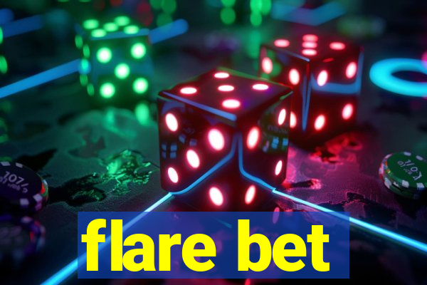 flare bet