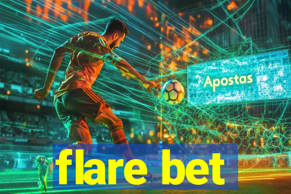 flare bet