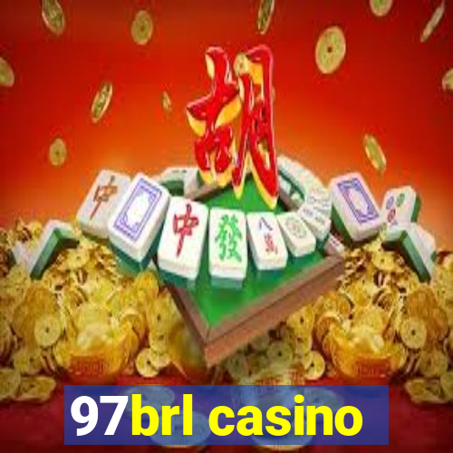 97brl casino