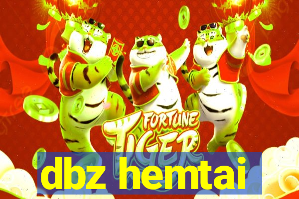 dbz hemtai