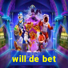 will de bet