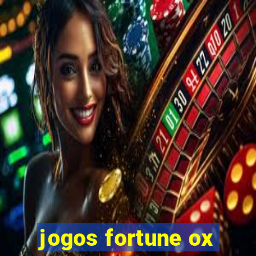 jogos fortune ox