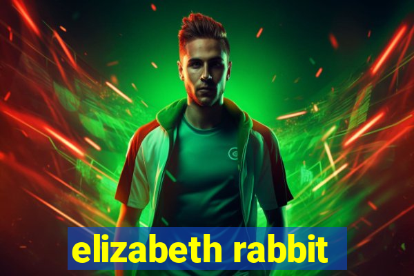 elizabeth rabbit