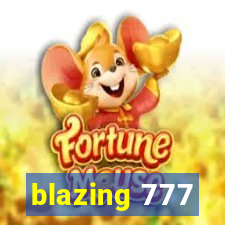 blazing 777