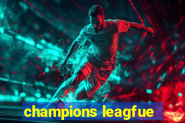 champions leagfue