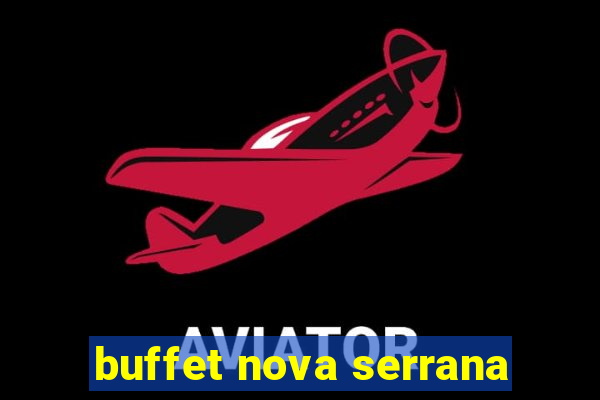 buffet nova serrana