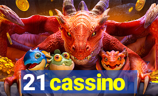 21 cassino