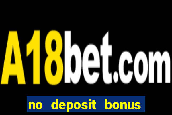 no deposit bonus slots garden