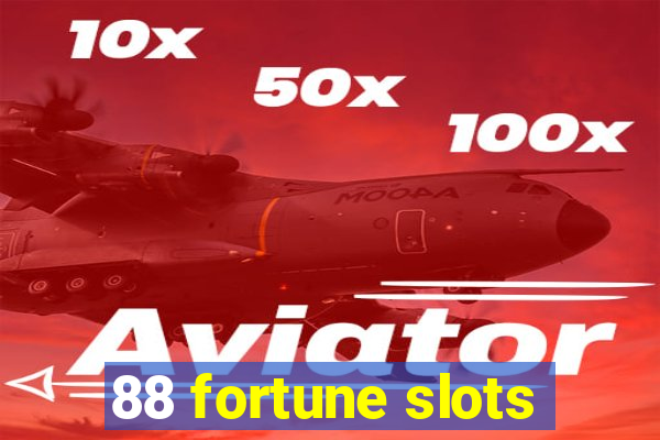 88 fortune slots