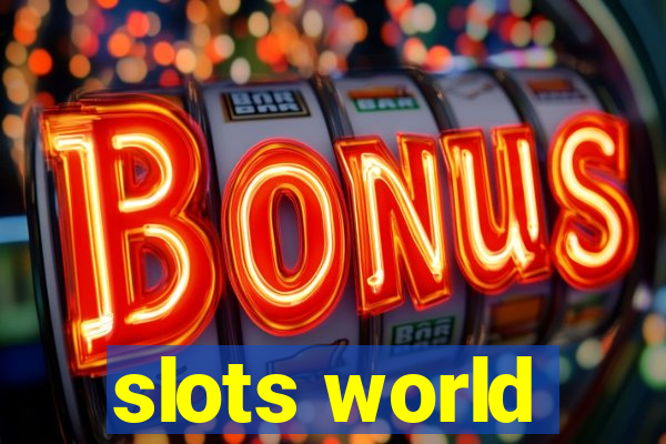 slots world